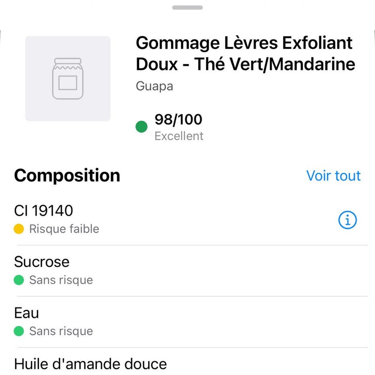 Note Yuka 98/100 Excellent – Gommage Lèvres Exfoliant Doux Thé Vert Mandarine GUAPA